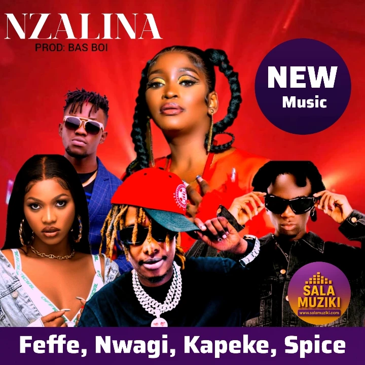 Nzalina Ft Winnie Nwagi, Kapeke, Spice Diana and Daxx Vibez by Feffe Bussi
